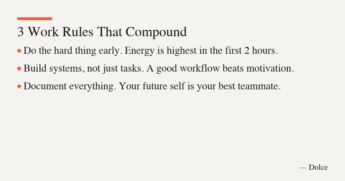 3 Work Rules That Compound